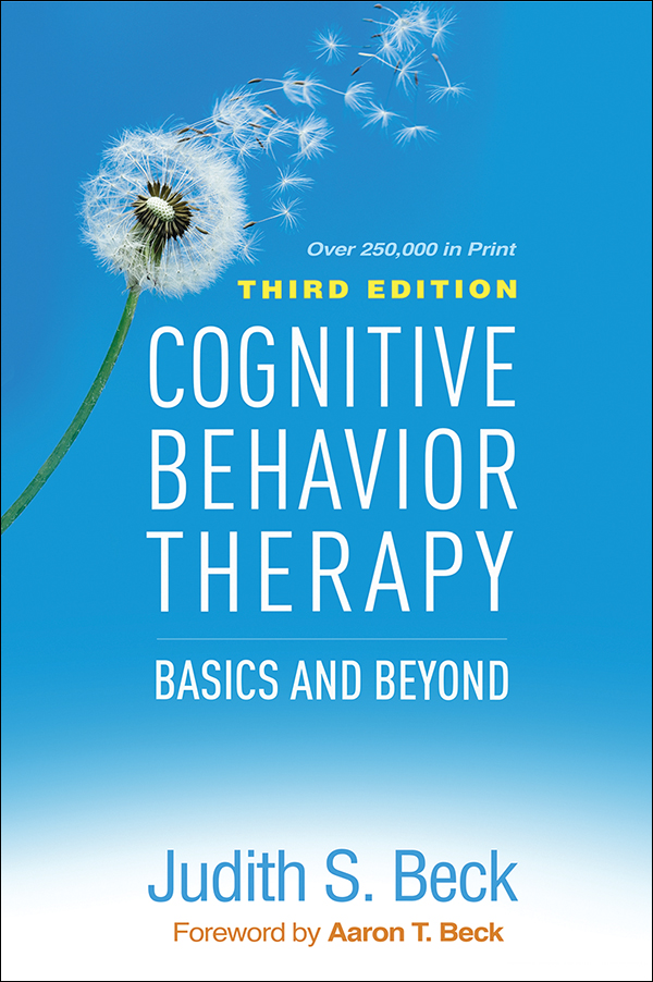 Beck Institute What’s New in the Third Edition of Cognitive Behavior