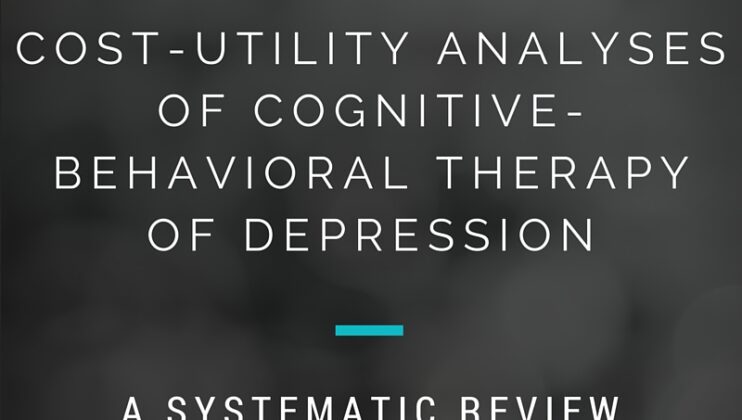 Cost-utility analyses of cognitive-behavioral therapy of depression: A systematic review